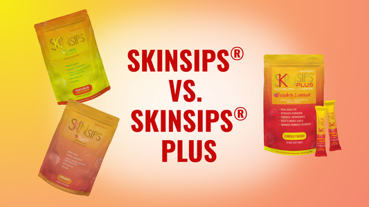 SkinSips® vs. SkinSips® Plus